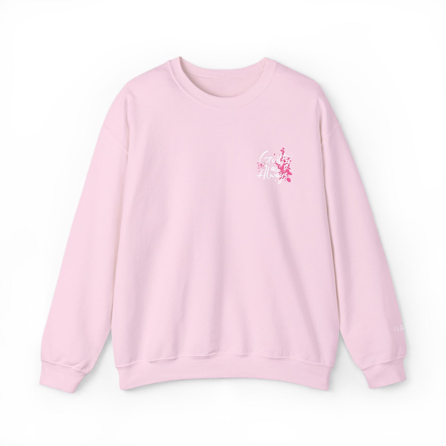 Sweatshirt ‘ Guilty as always’ Embroidery