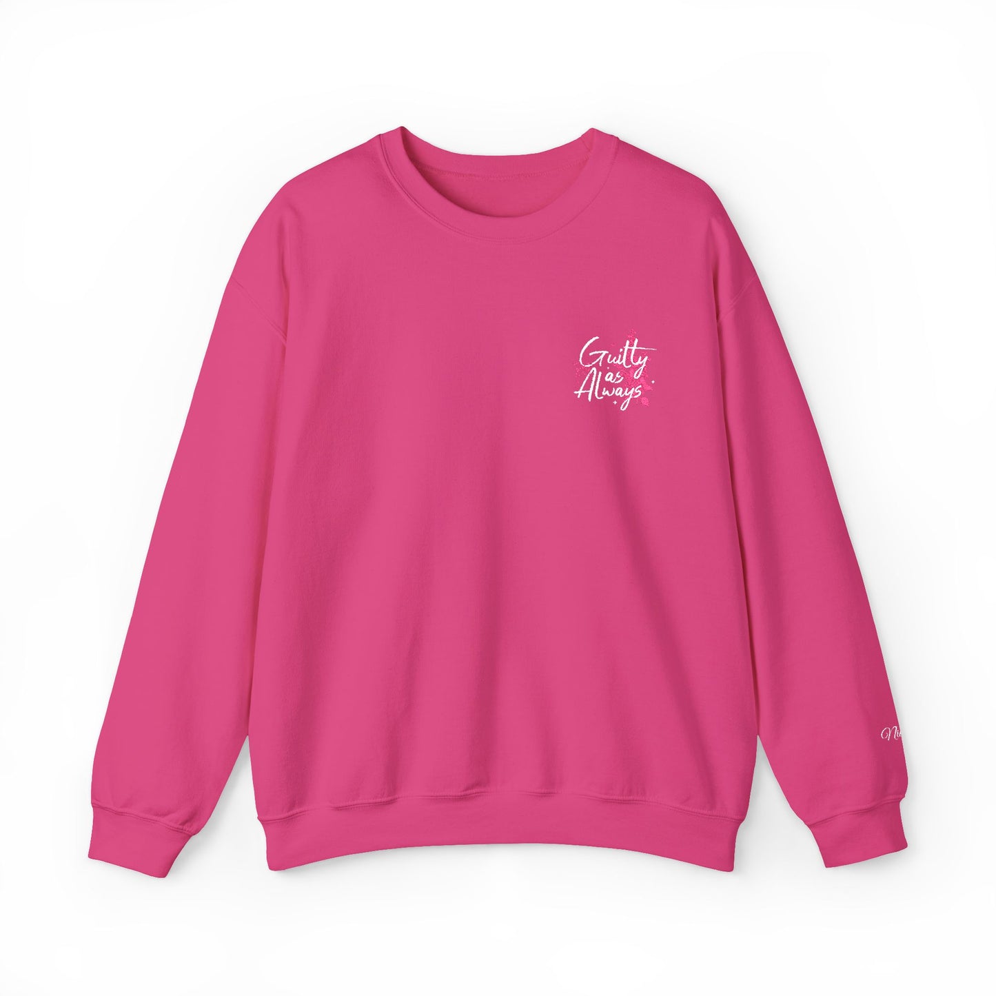 Sweatshirt ‘ Guilty as always’ Embroidery